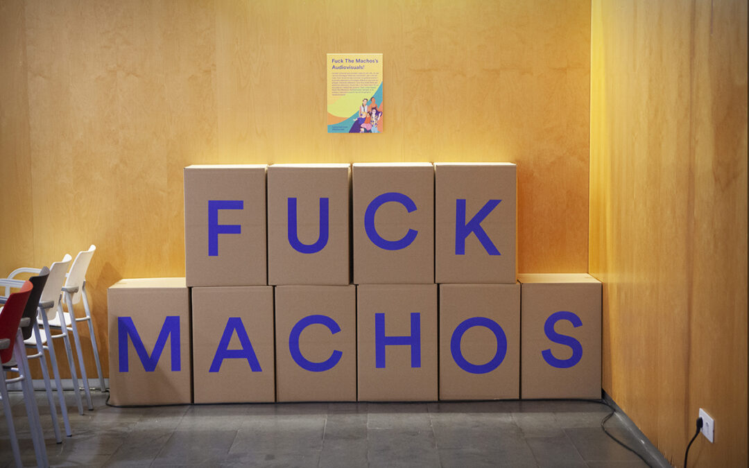 Fuck the macho’s audiovisuals